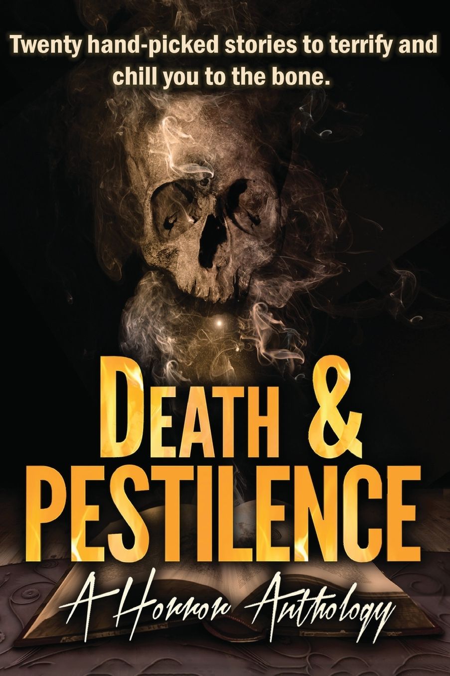 Death and Pestilence: A Horror Anthology
