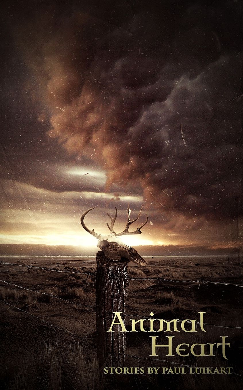 Animal Heart: Stories by Paul Luikart