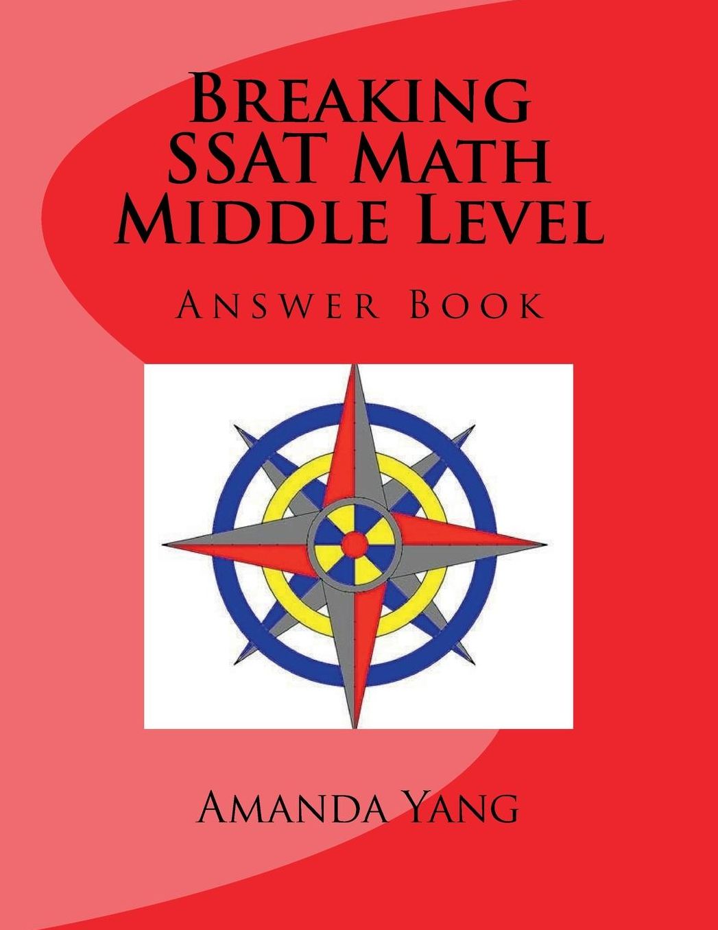 Breaking SSAT Math Middle Level: Answer Book