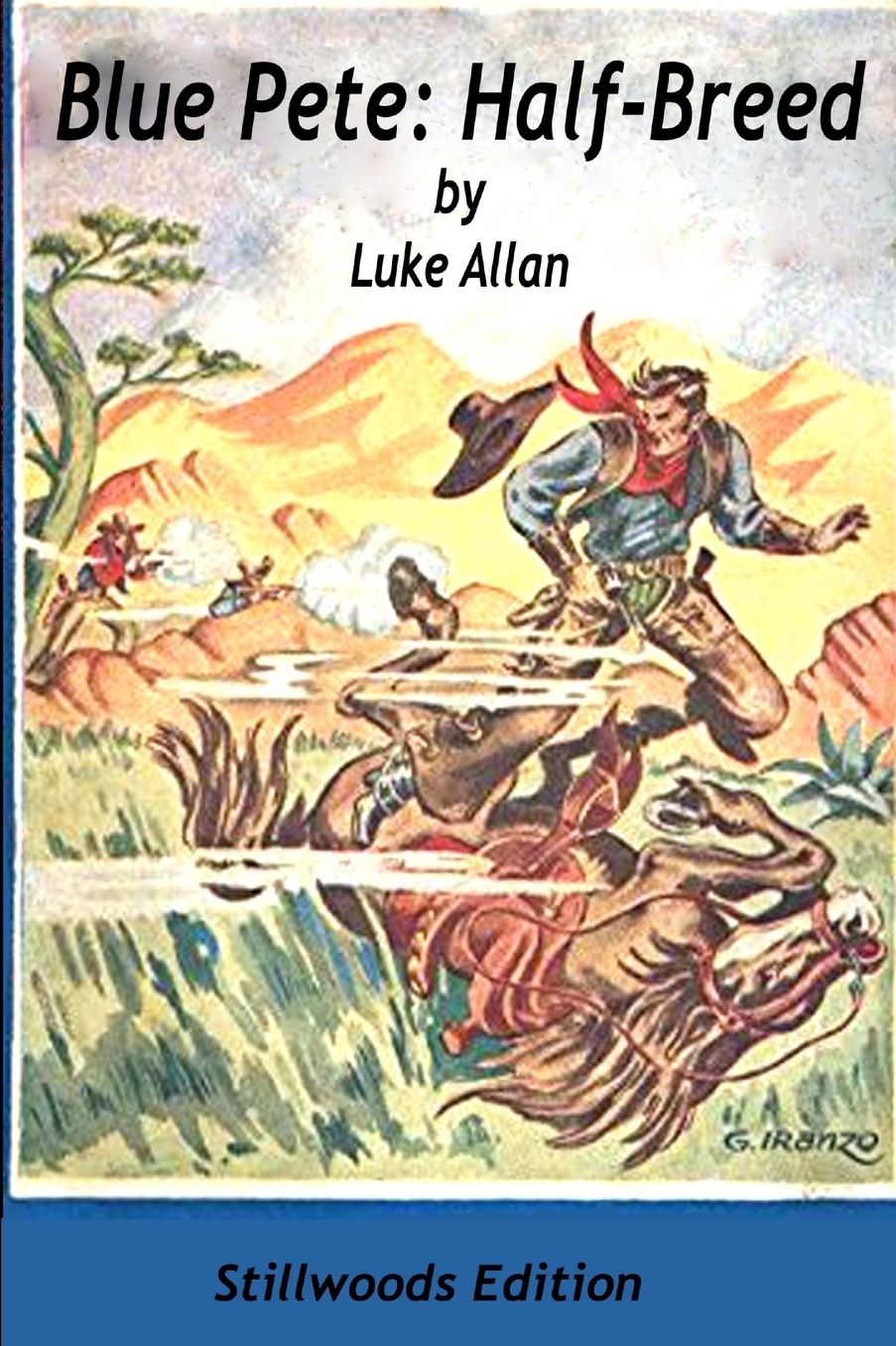 Blue Pete: Half Breed