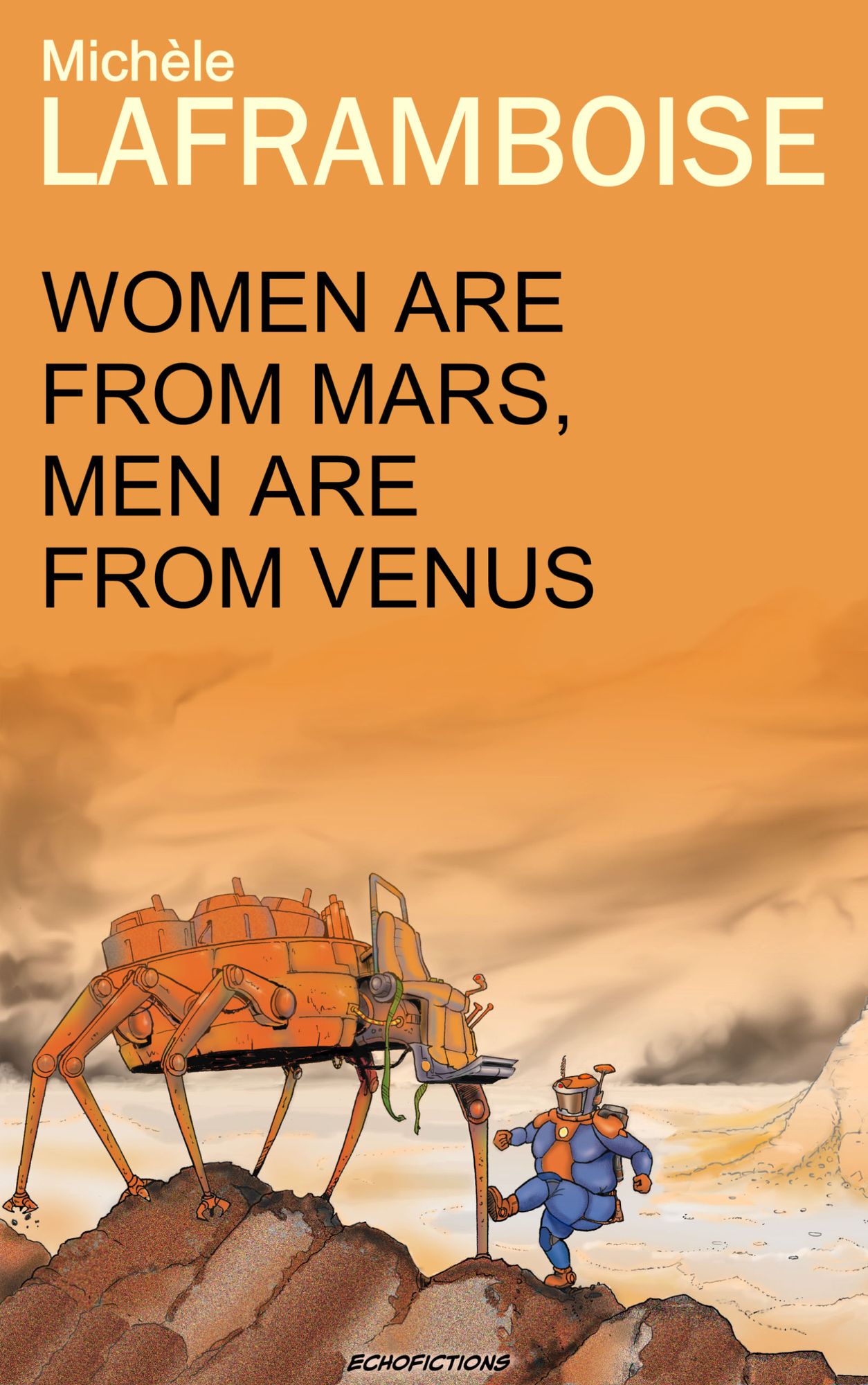 Women are from Mars, Men are from Venus