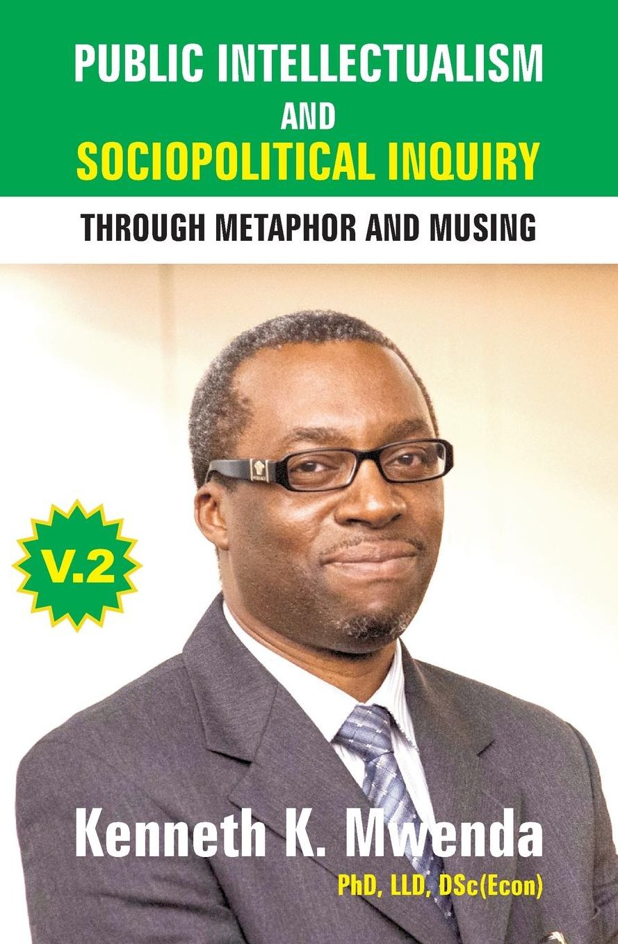 Public Intellectualism and Sociopolitical Inquiry through Metaphor and Musing: Volume 2
