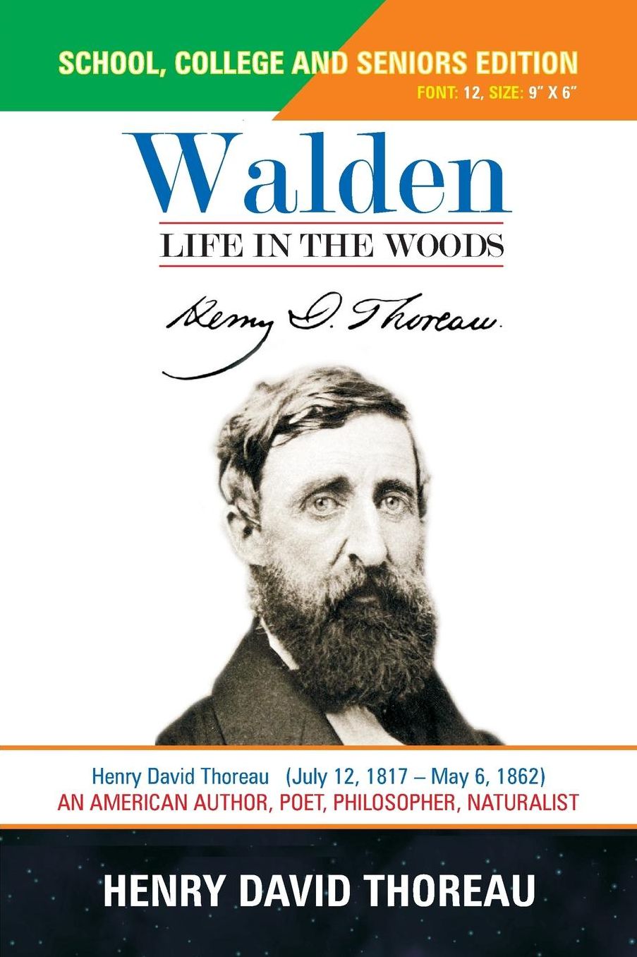 Walden - Life In The Woods: School, College and Seniors Edition
