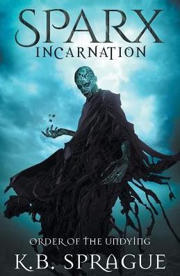 SPARX Incarnation: Order of the Undying