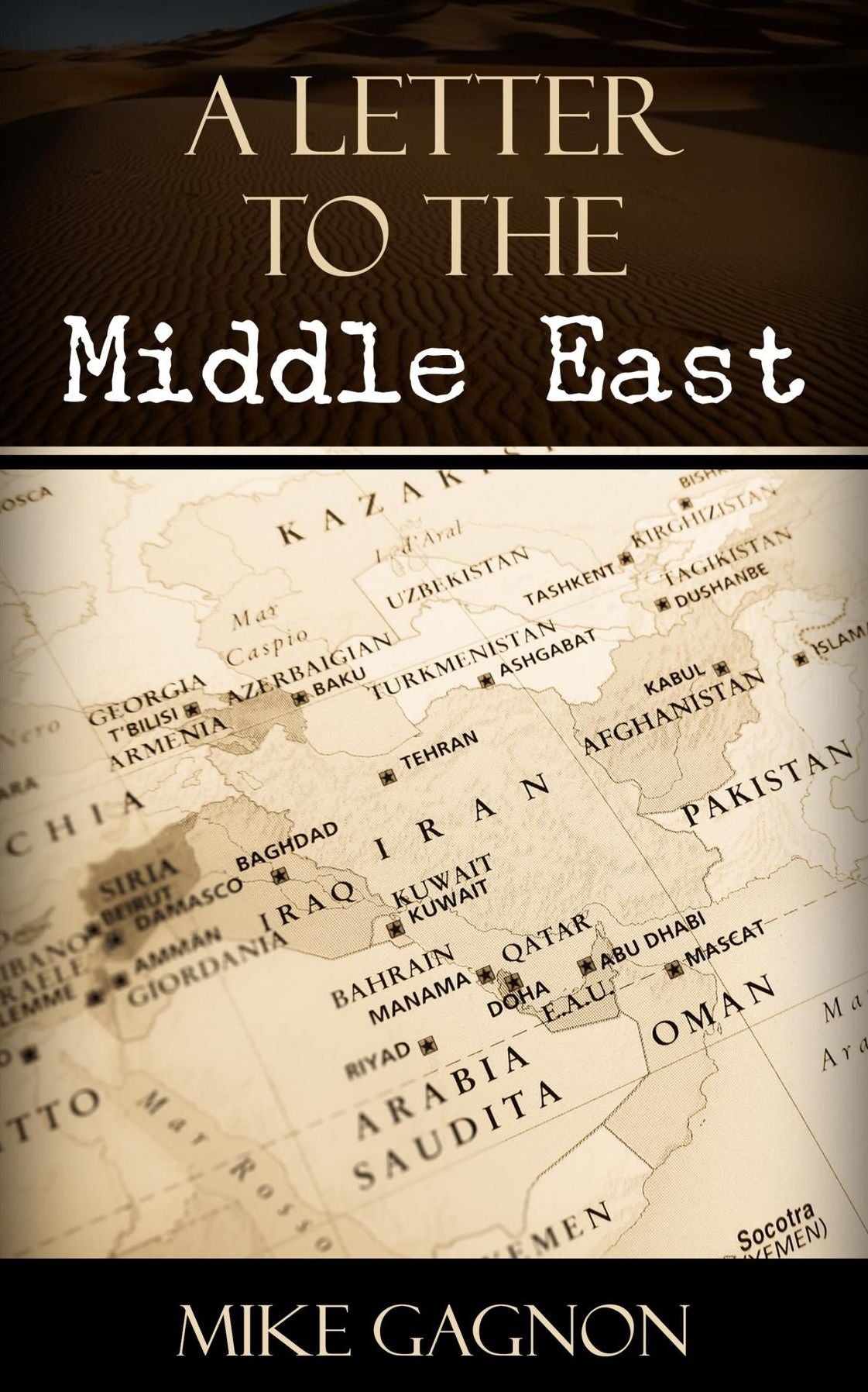 A Letter to the Middle East