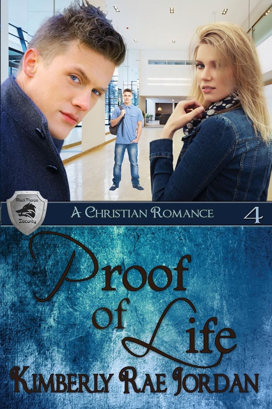 Proof of Life: A Christian Romance
