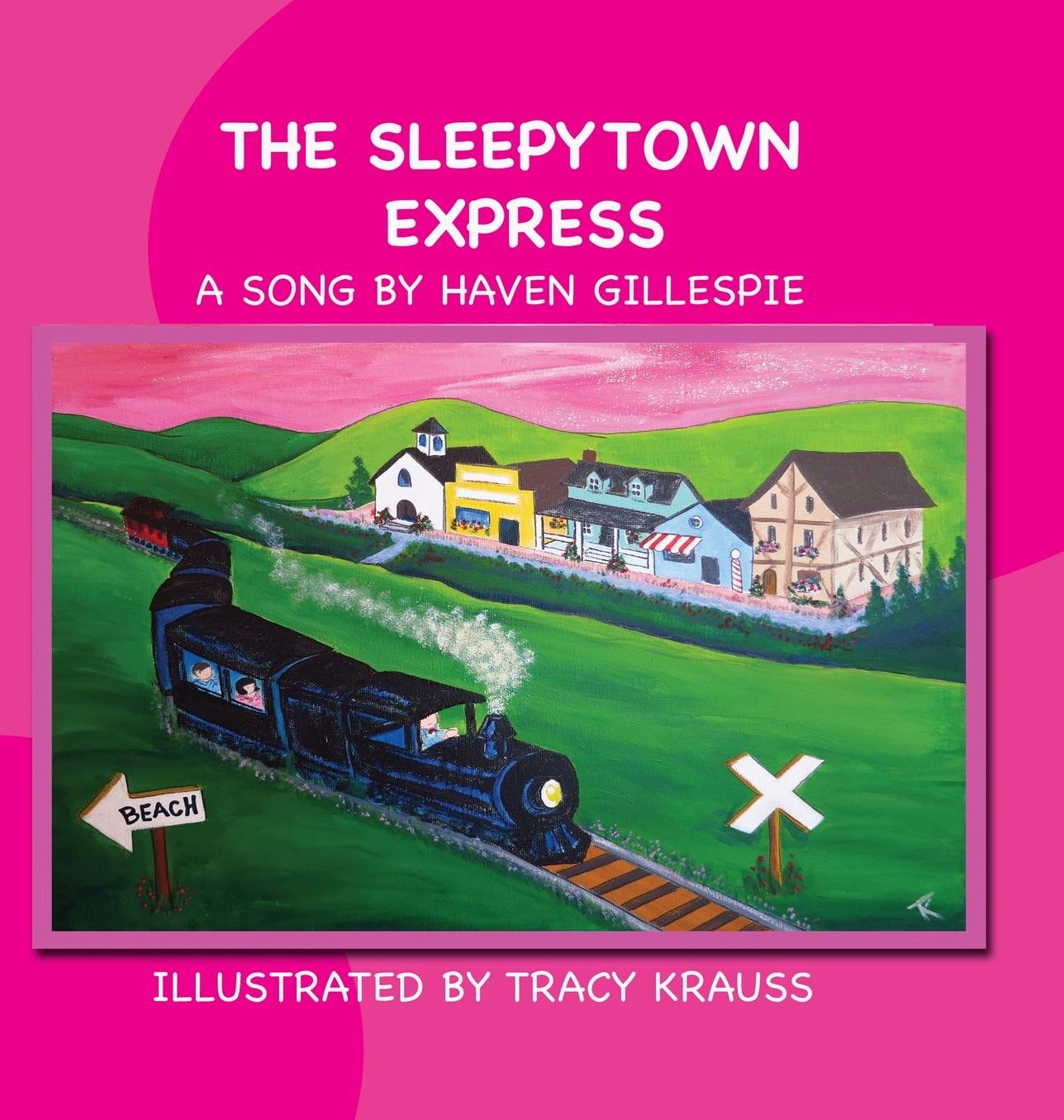 The Sleepytown Express: A Song by Haven Gillespie