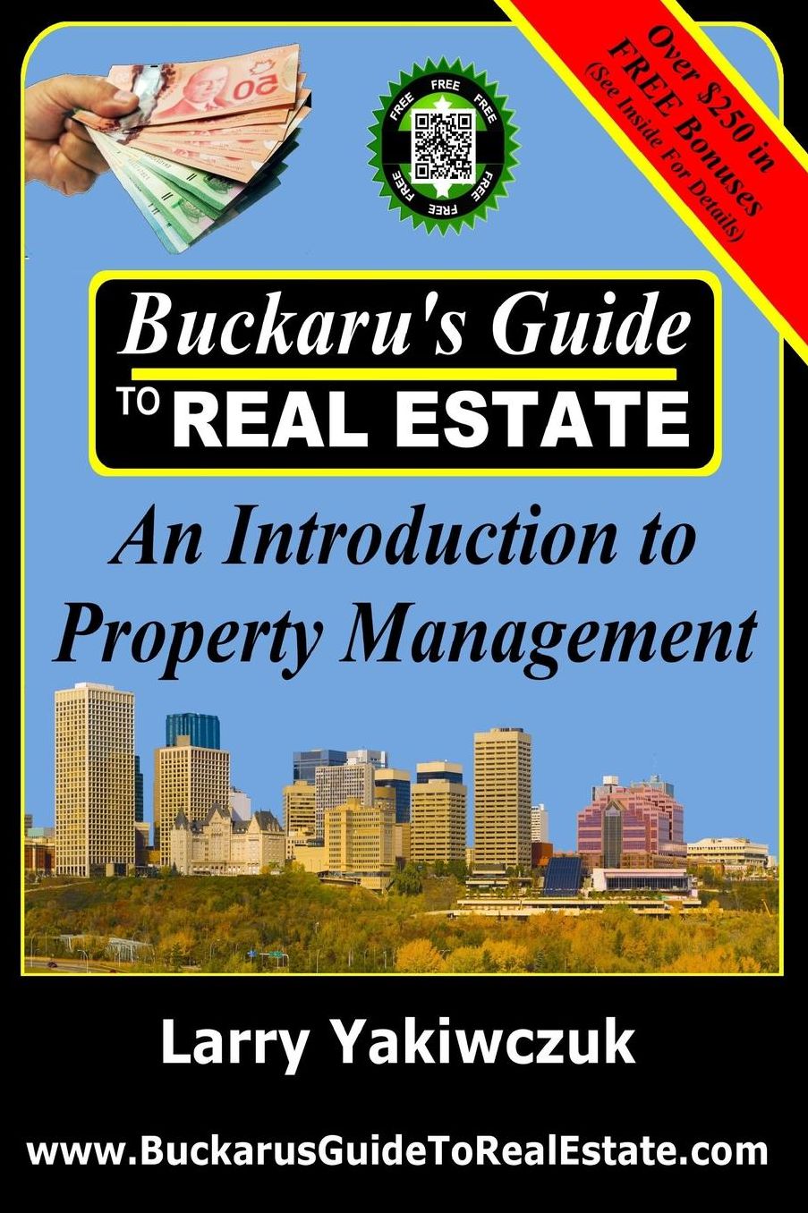 Buckaru's Guide to Real Estate: An Introduction to Property Management