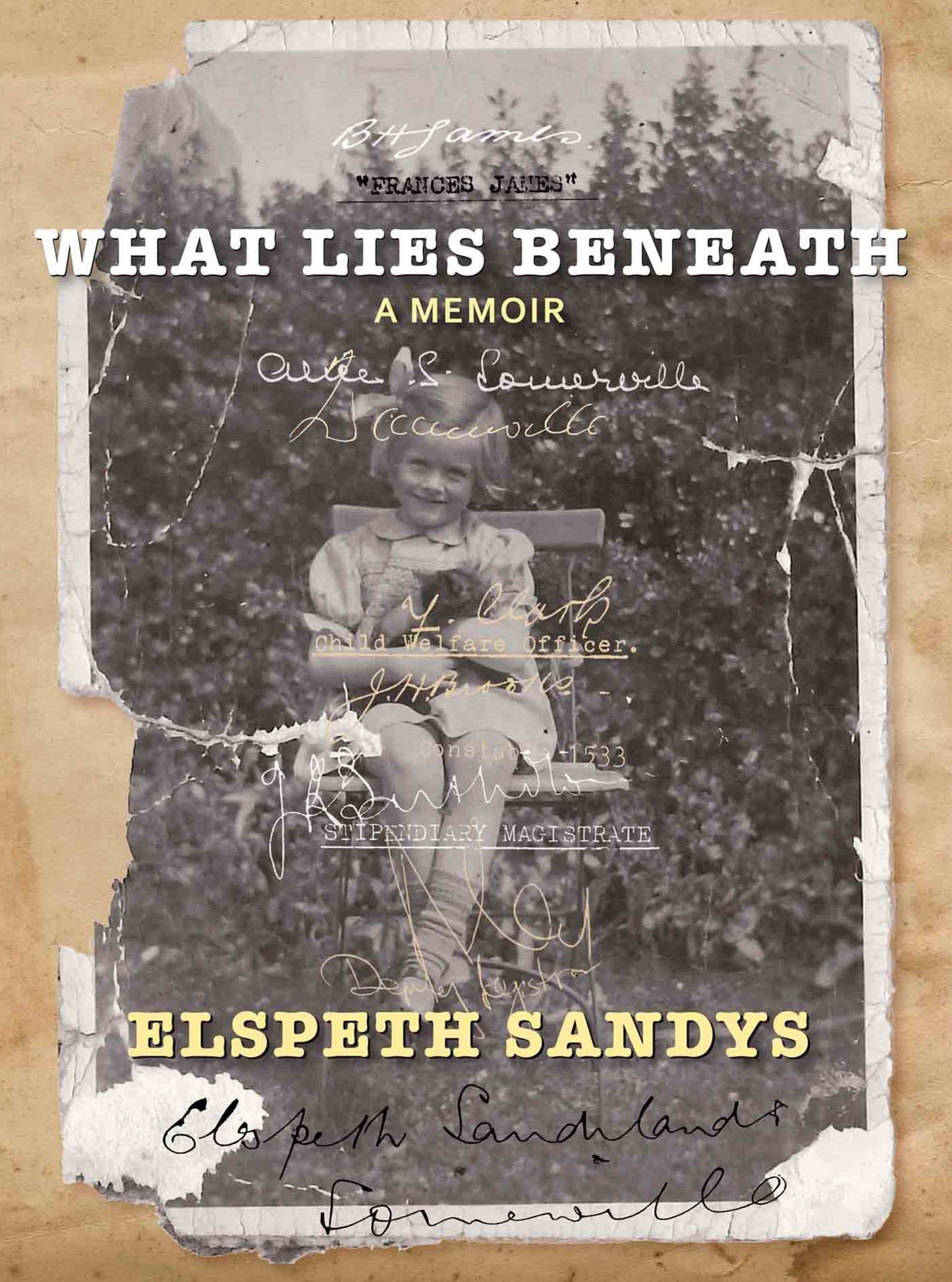 What Lies Beneath: A Memoir