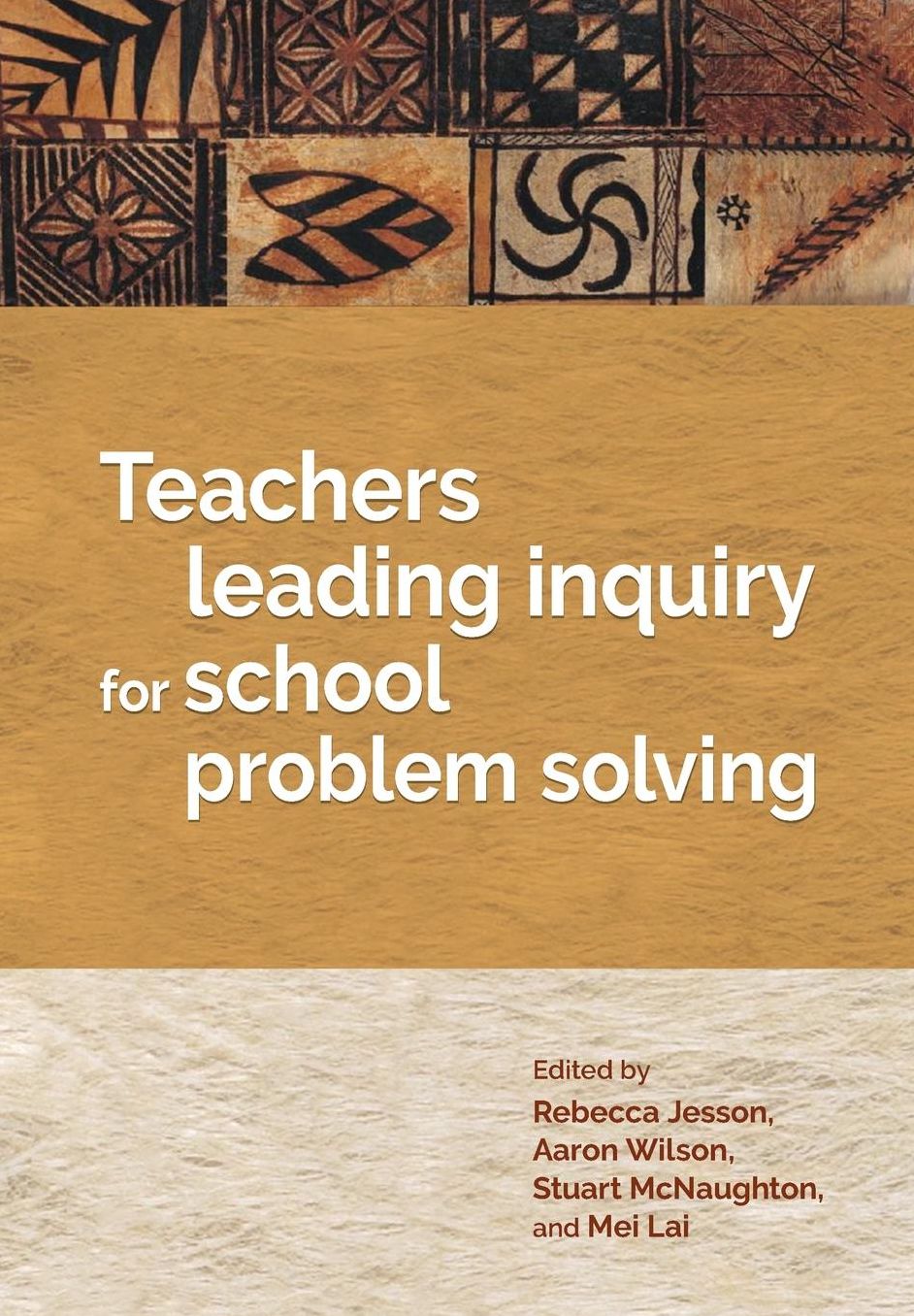 Teachers leading inquiry for school problem solving