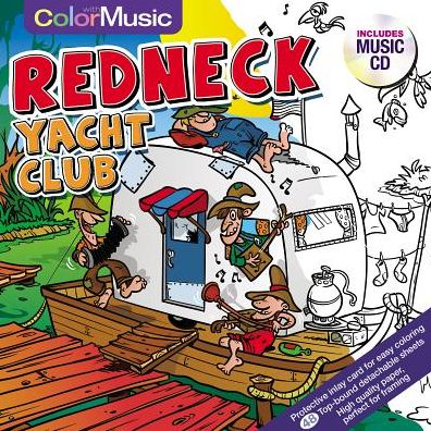 Color with Music - Redneck Yacht Club
