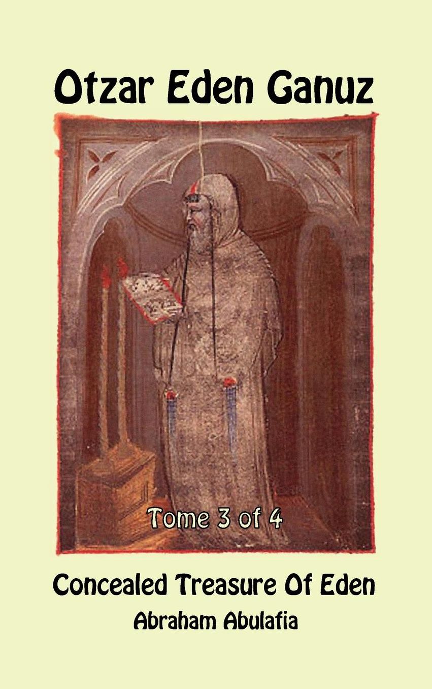 Otzar Eden Ganuz - Concealed Treasure of Eden - Tome 3 of 4