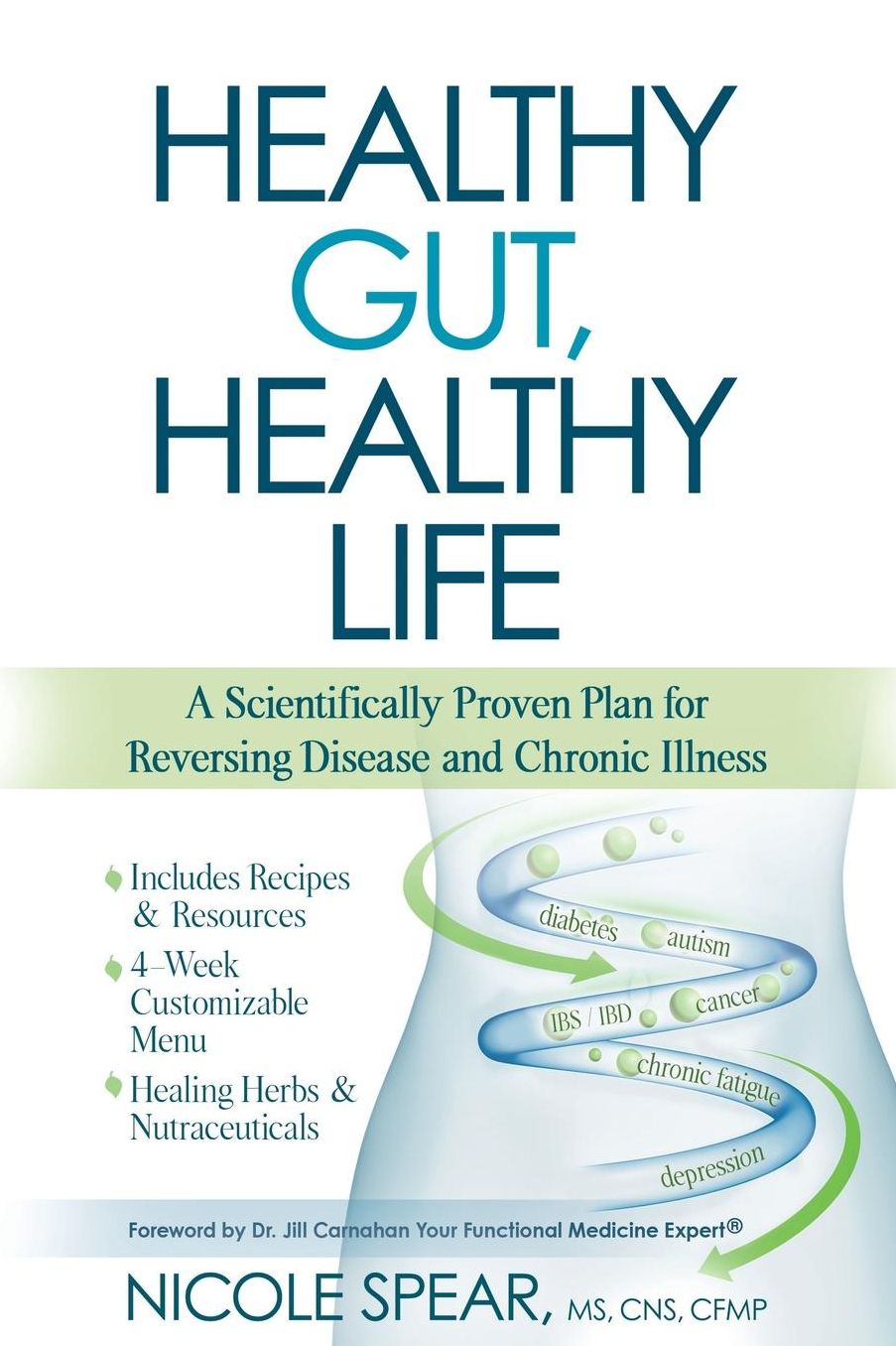 Healthy Gut, Healthy Life: A Scientifically Proven Plan to Reverse Disease & Chronic Illness