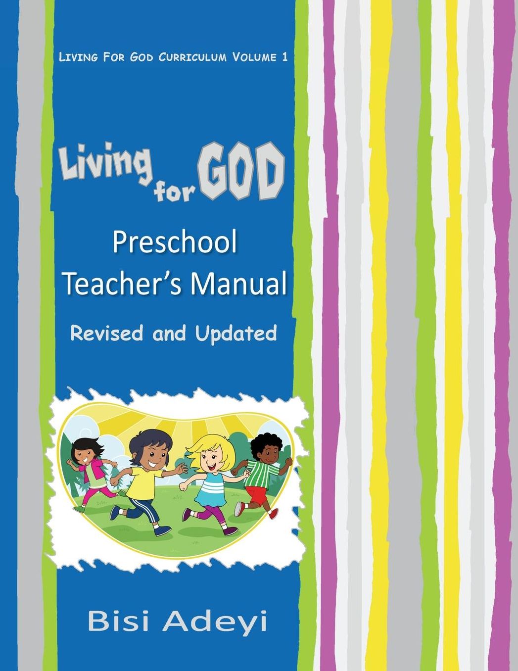 Living For God Preschool Teacher's Manual