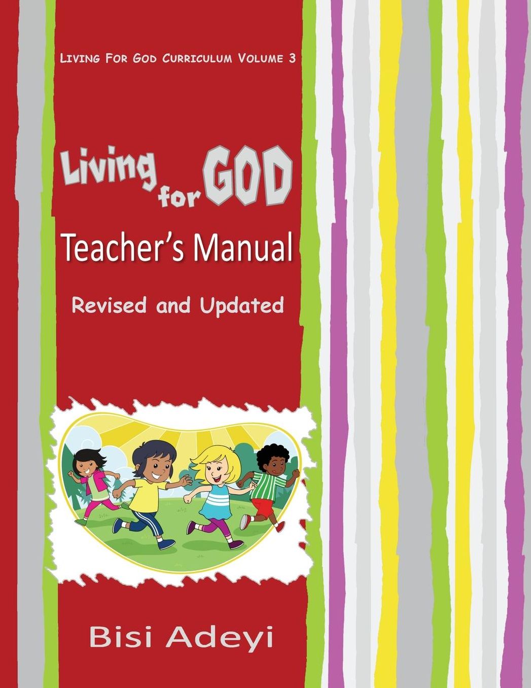 Living For God Teacher's Manual