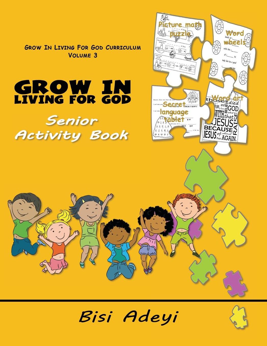 Grow In Living For God Senior Activity Book