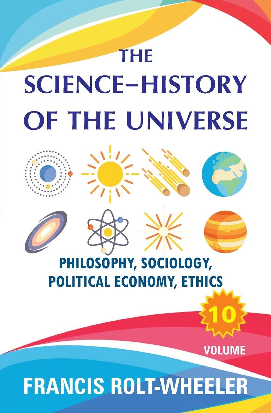 The Science - History of the Universe: Volume 10