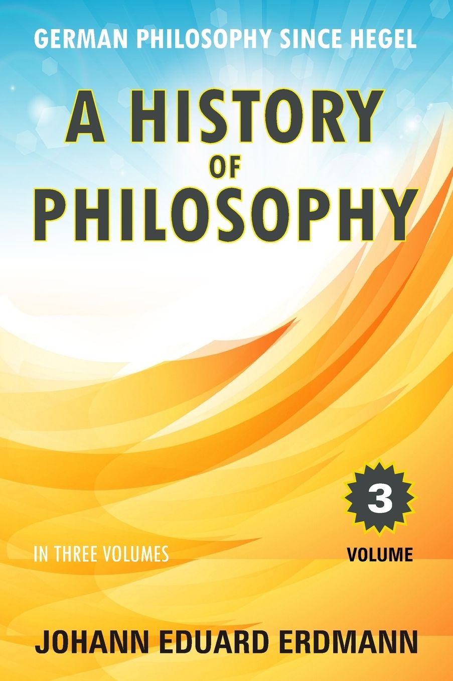 A History of Philosophy: Volume 3