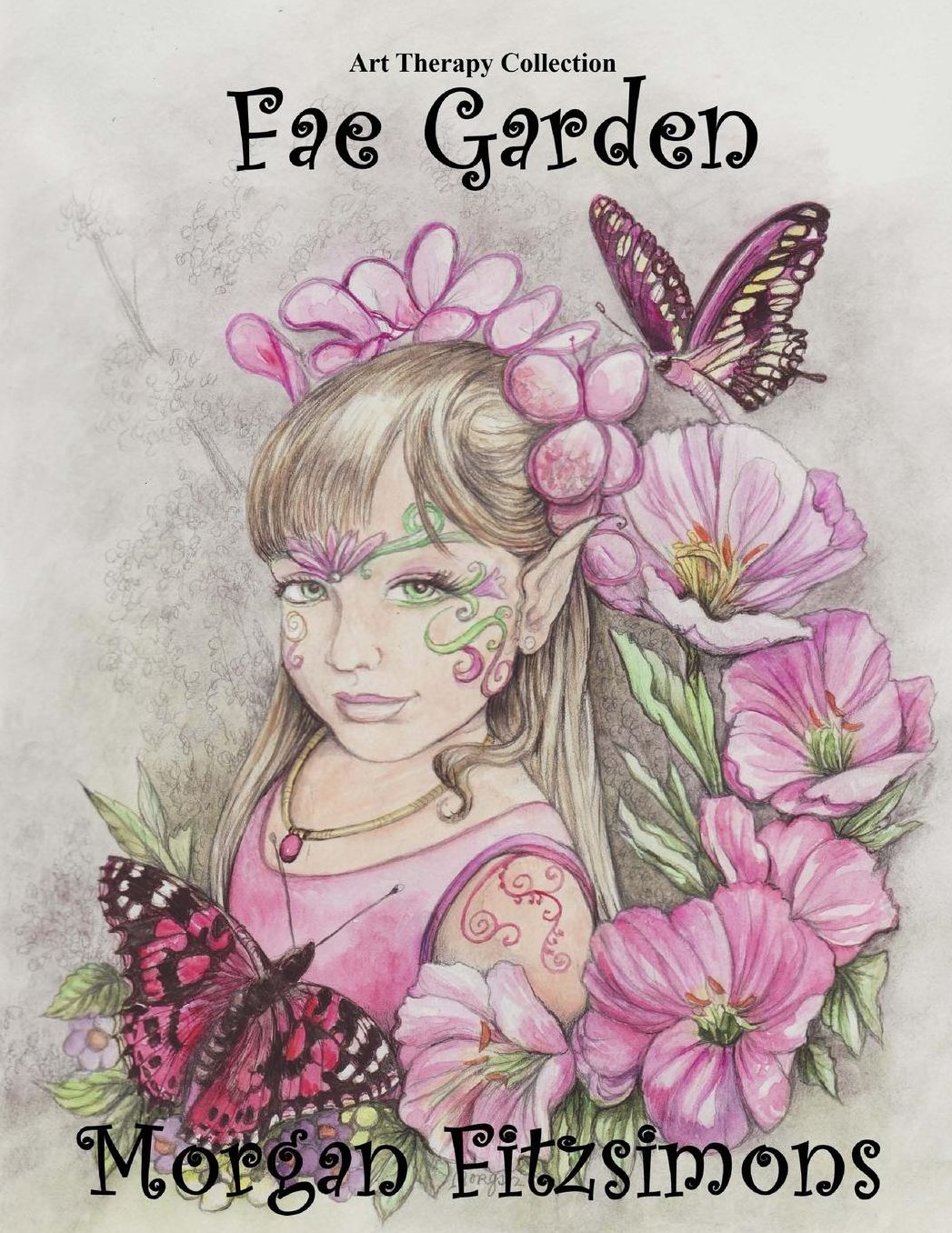 Fae Garden Colouring Book: Art Therapy Collection