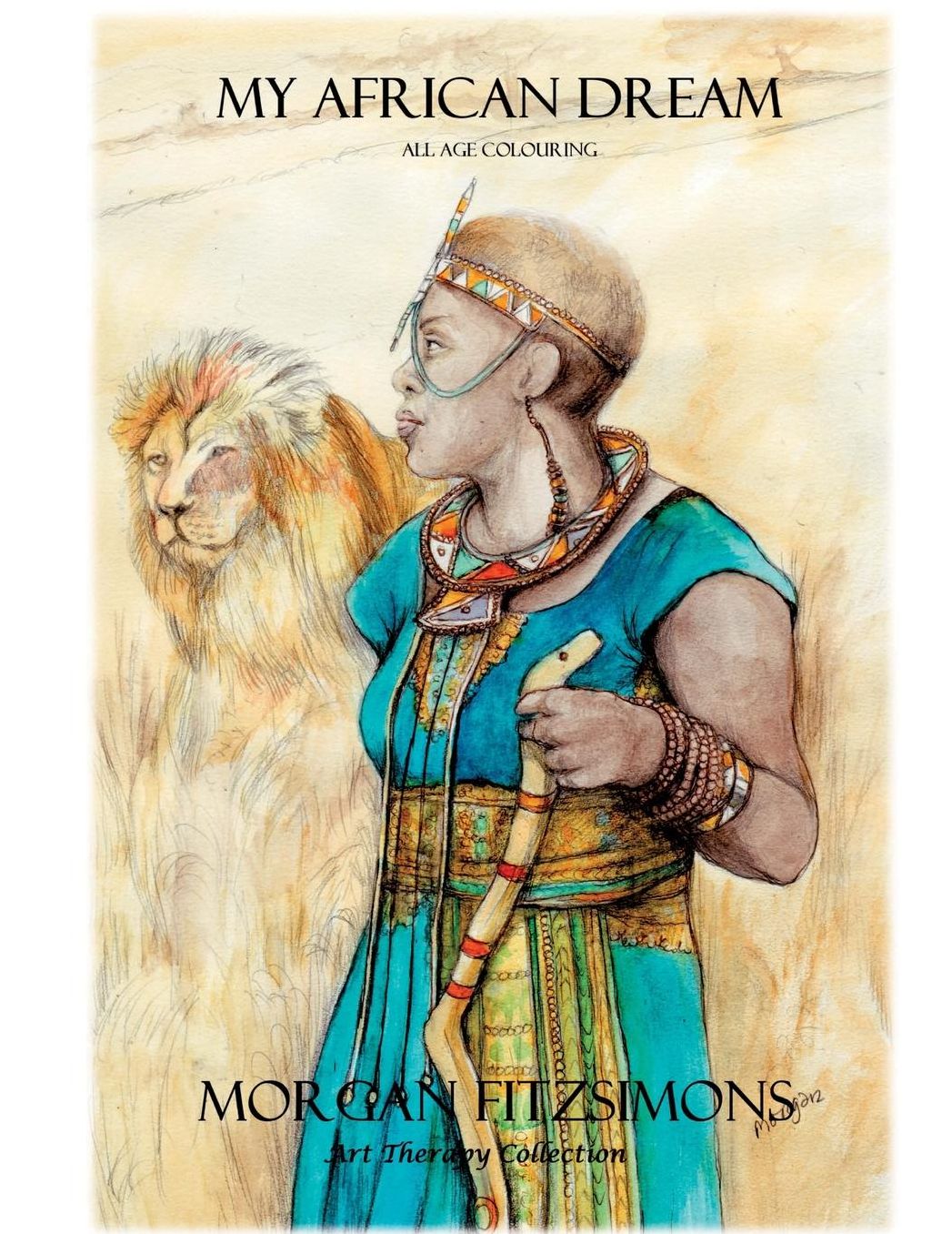 My African Dreams Colouring Book: Art Therapy Collection