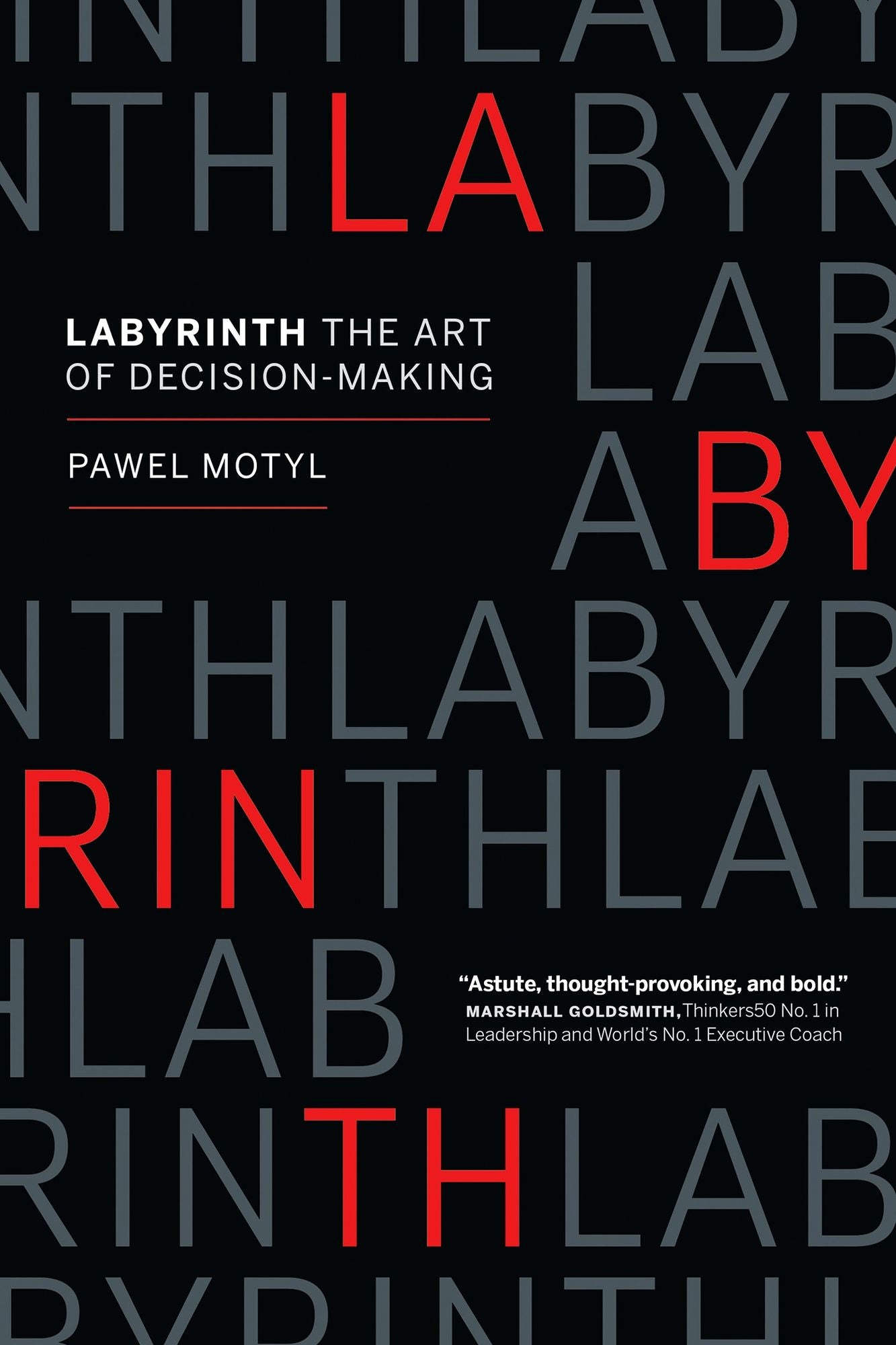 Labyrinth: The Art of Decision Making