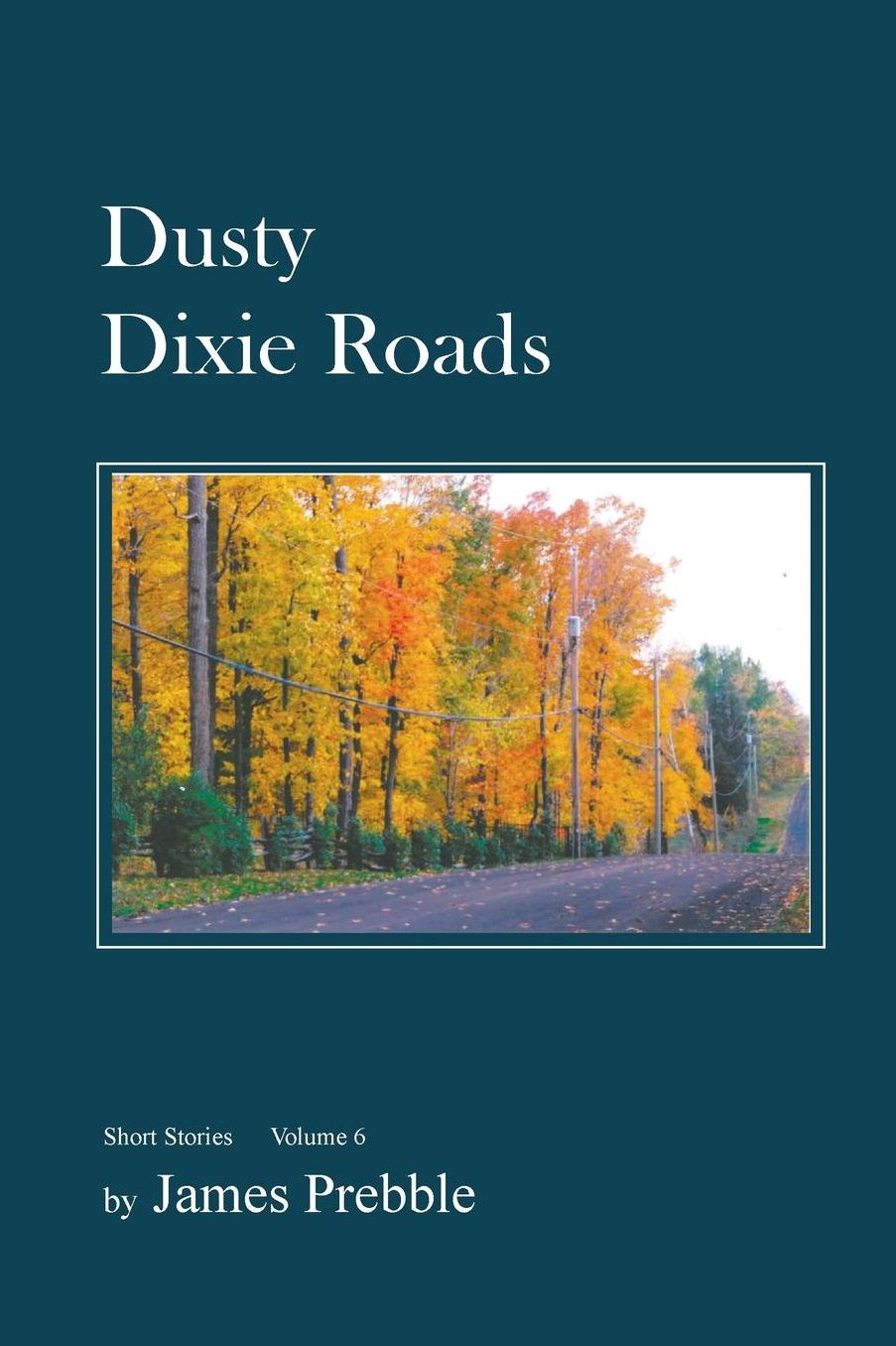 Dusty Dixie Roads