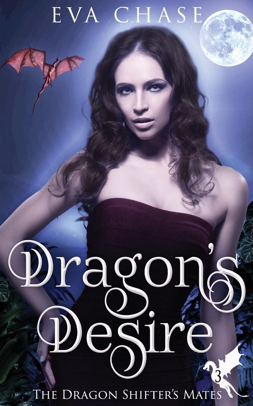 Dragon's Desire: A Reverse Harem Paranormal Romance