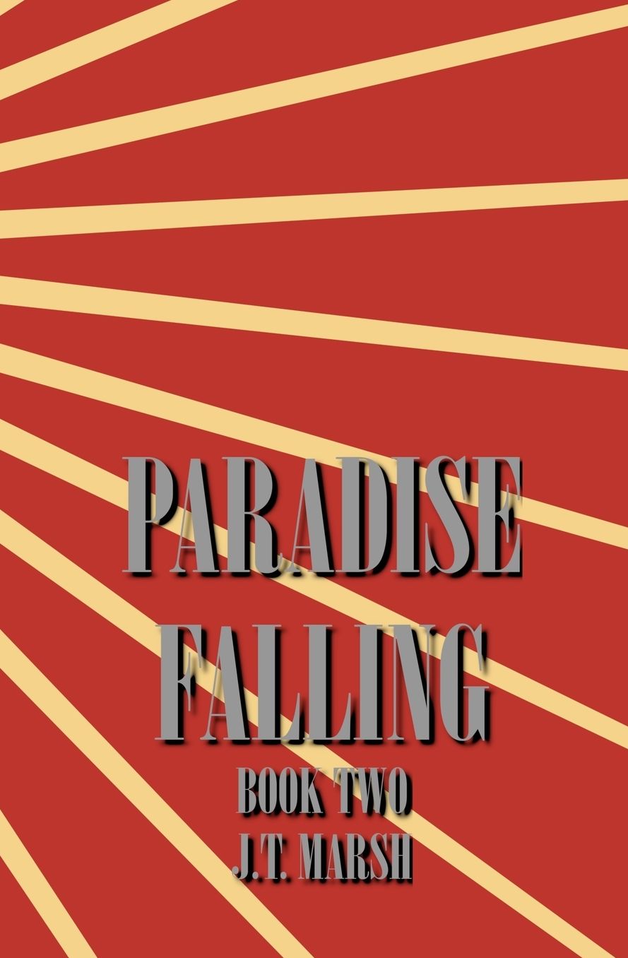 Paradise Falling: Book Two (General Paperback)