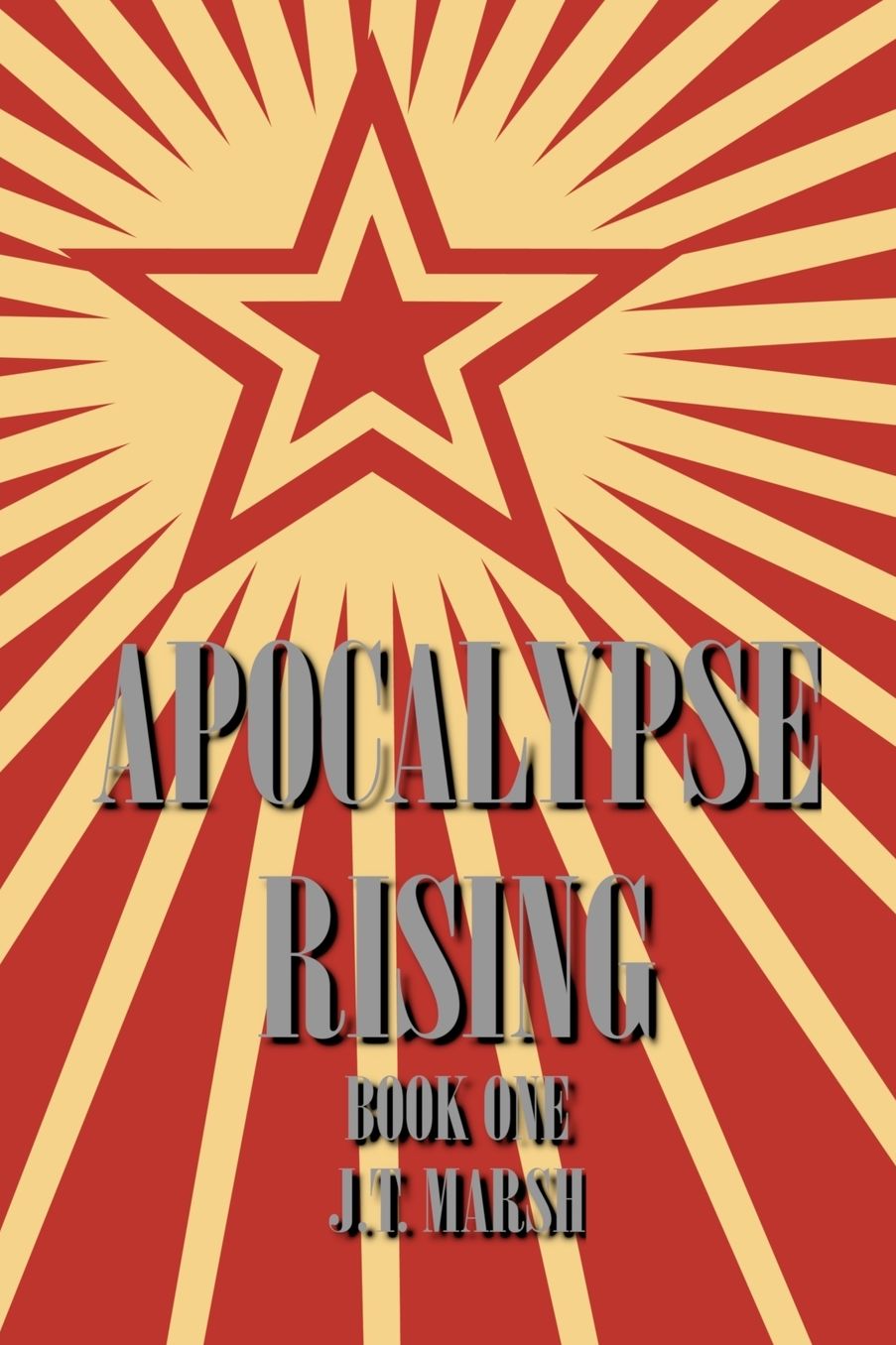 Apocalypse Rising: Book One (Trade Paperback)