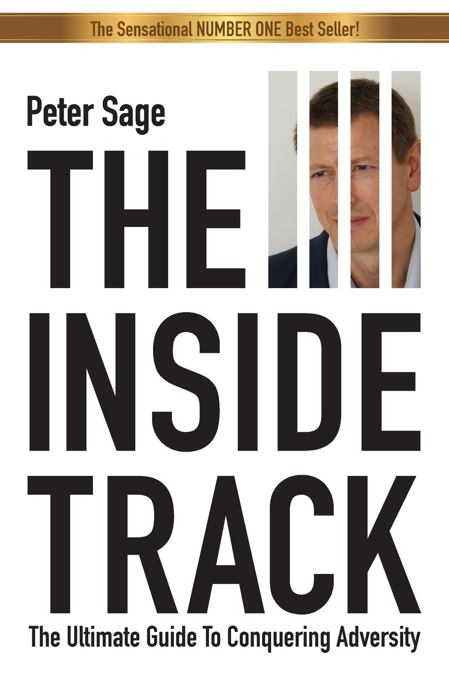 The Inside Track: An Inspirational Guide to Conquering Adversity