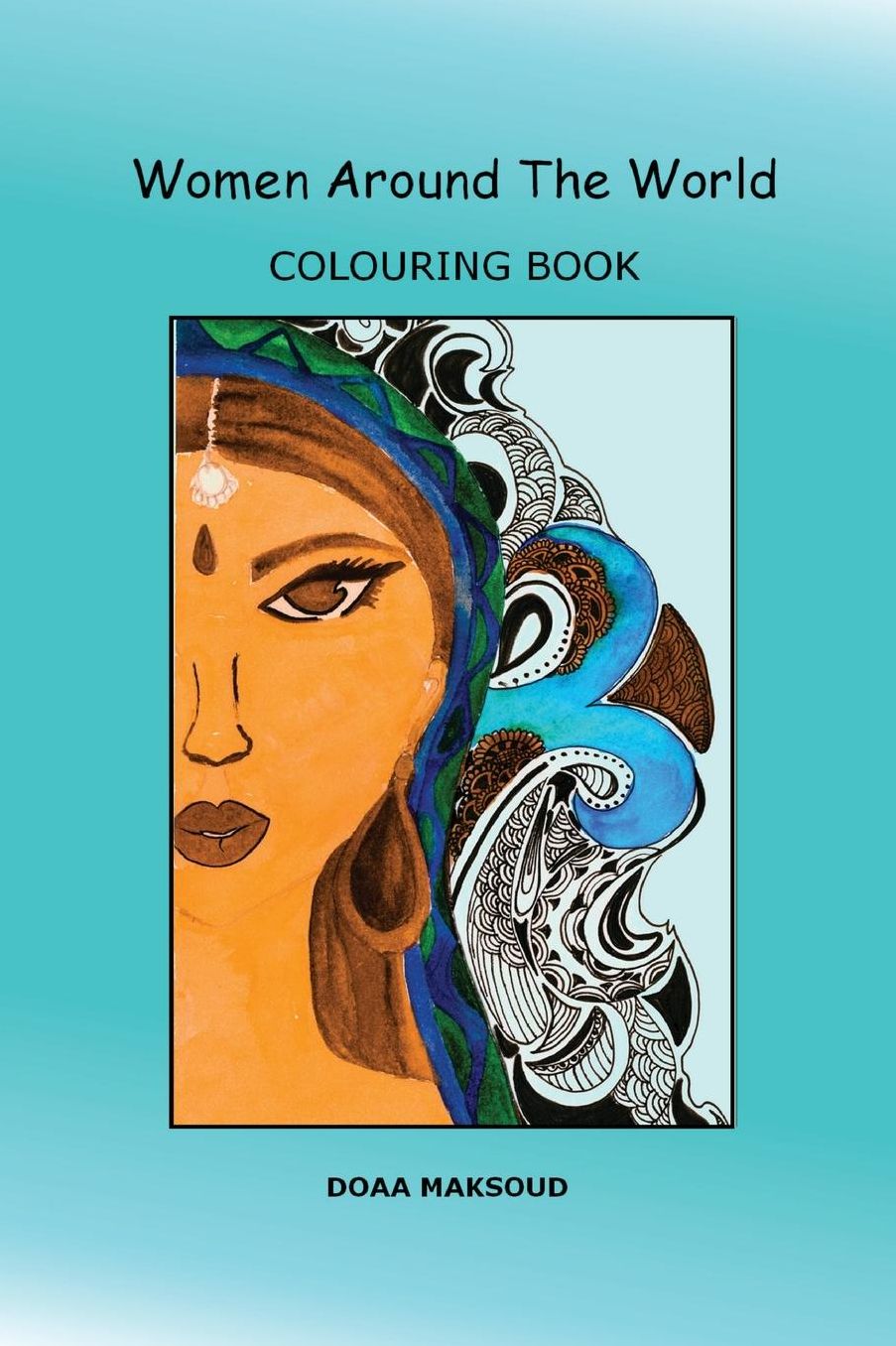 Women Around The World: Colouring Book