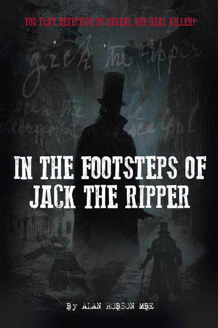 In the Footsteps of Jack the Ripper