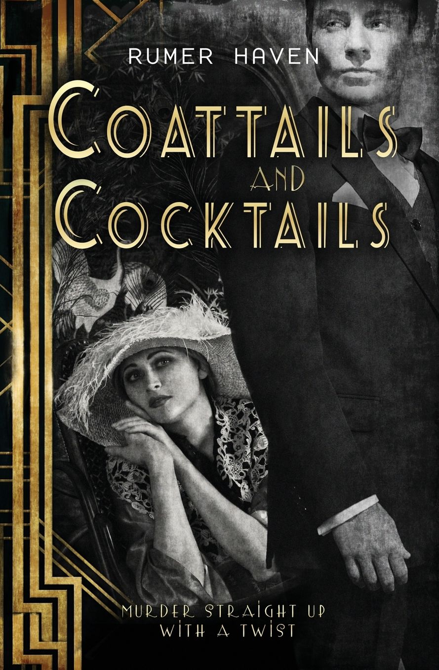Coattails and Cocktails: Murder Straight Up with a Twist