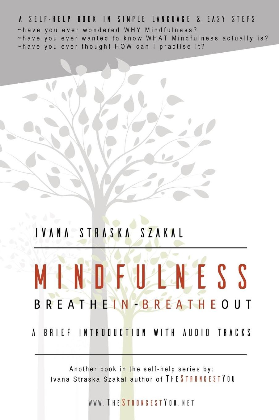 Mindfulness - Breathe In Breathe Out: A brief introduction with audio tracks