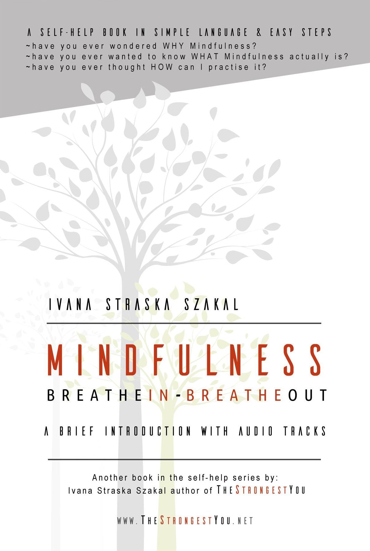 Mindfulness - Breathe In Breathe Out: A brief introduction with audio tracks