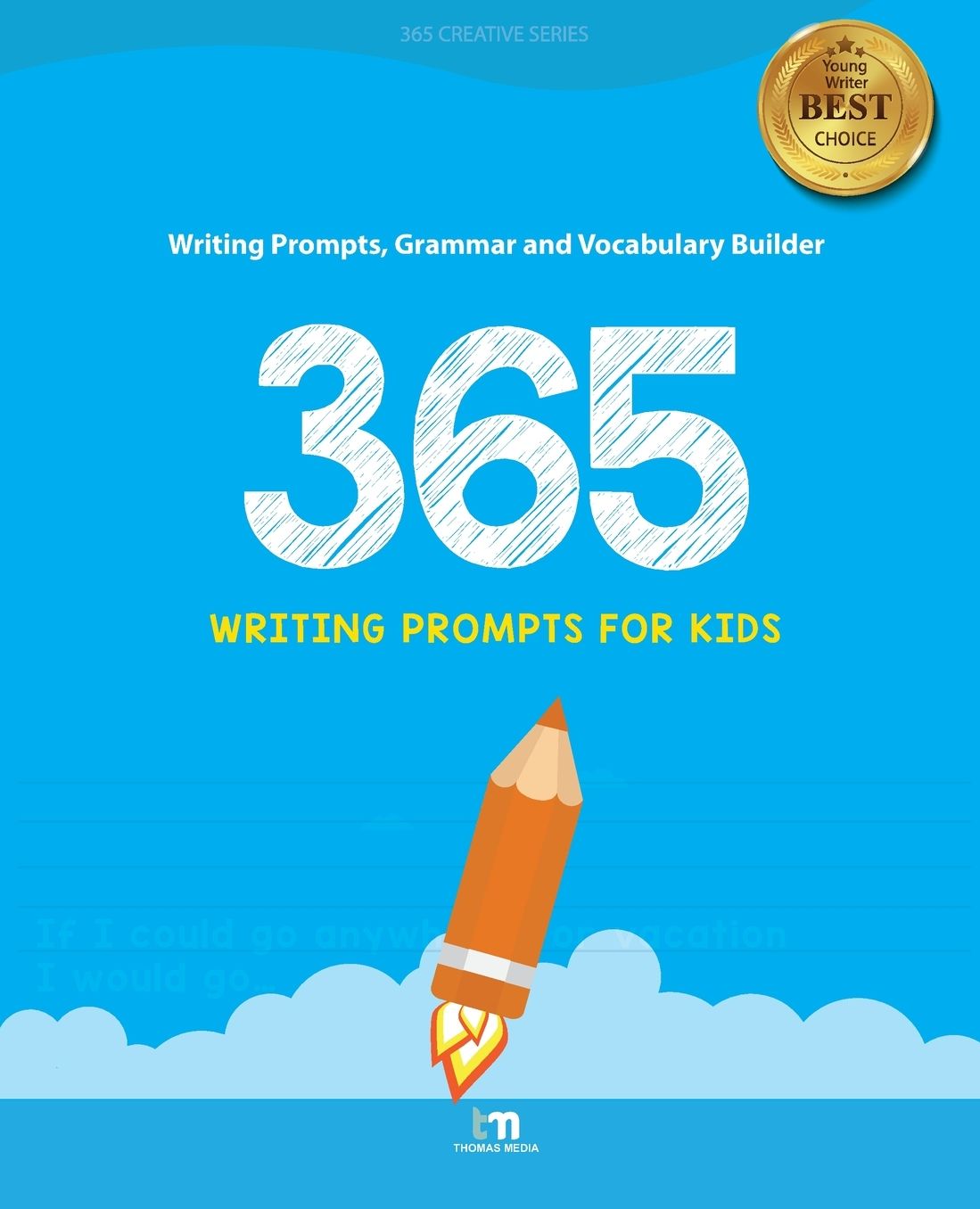 365 Writing Prompts for Kids