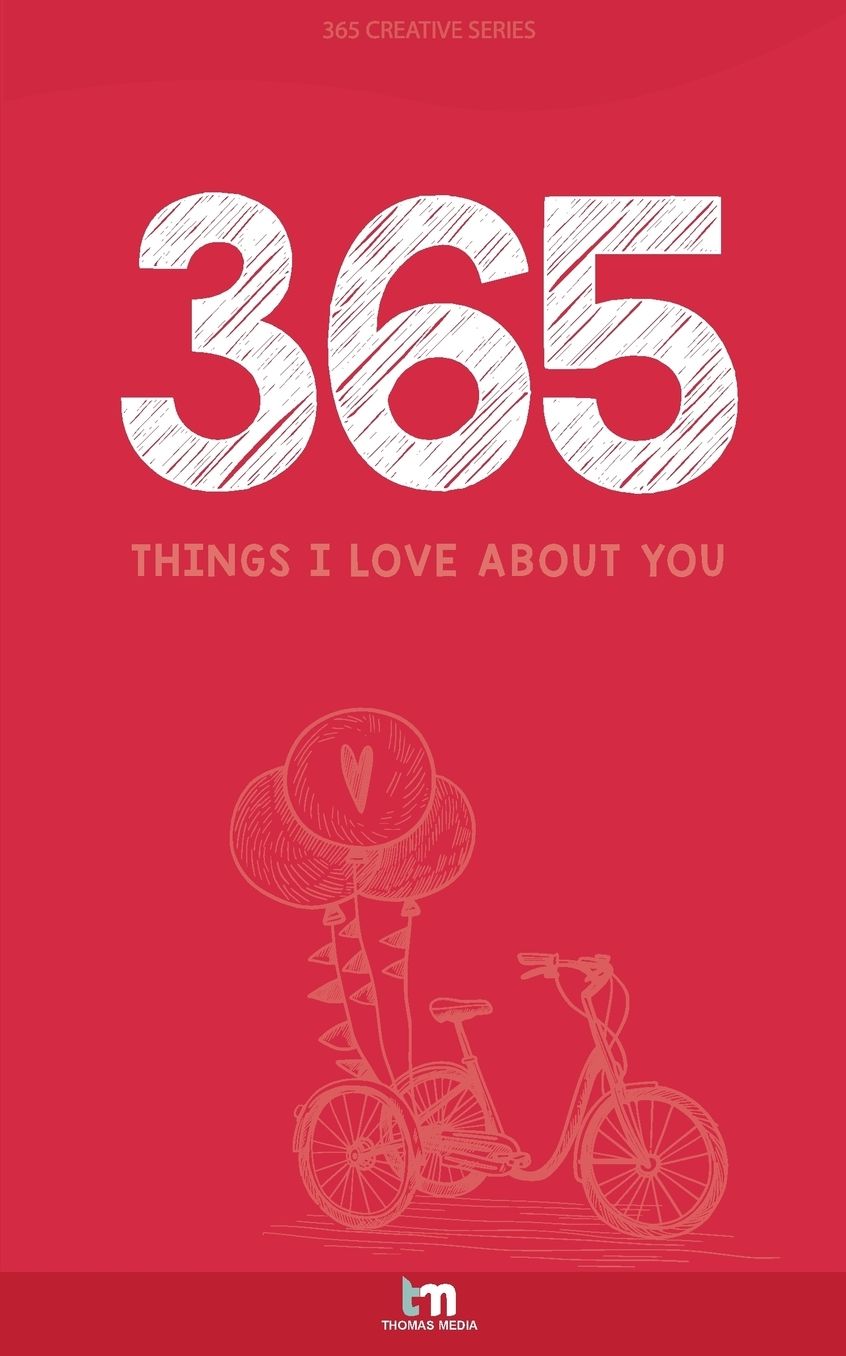 365 Things I Love About You