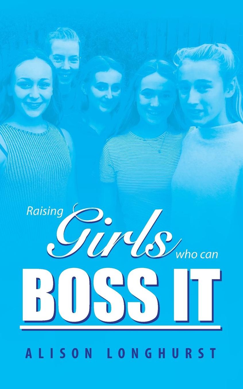 Raising Girls Who Can Boss It