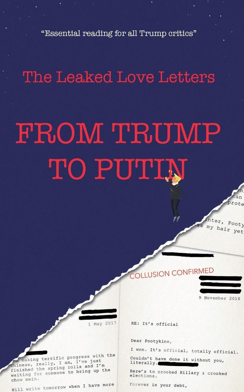 The Leaked Love Letters: From Trump to Putin