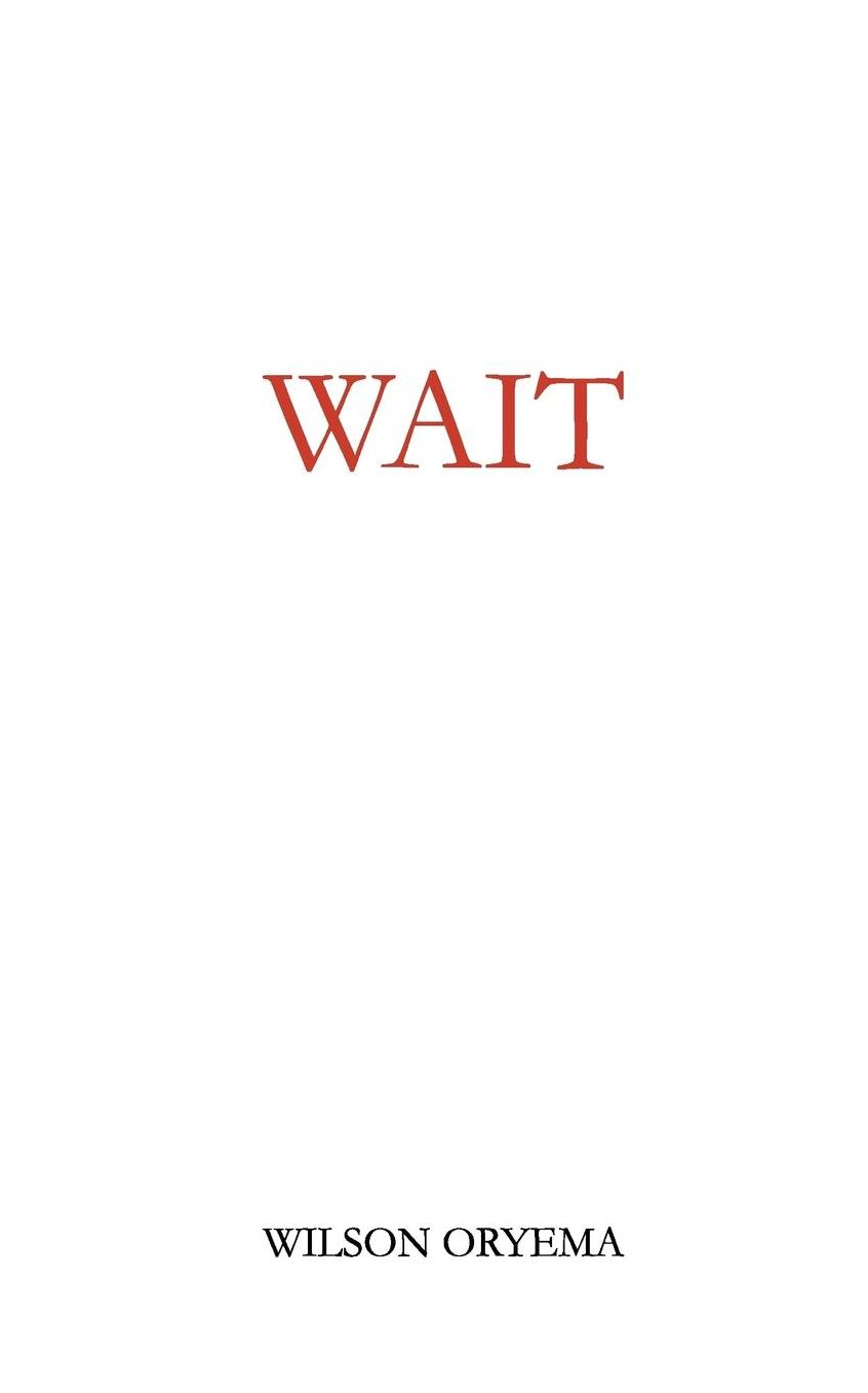Wait