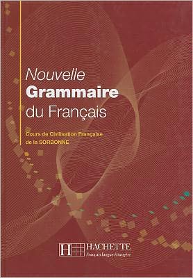 Noville Grammaire Du Francais : Cours De Civilisation Francaise De La Sorbonne