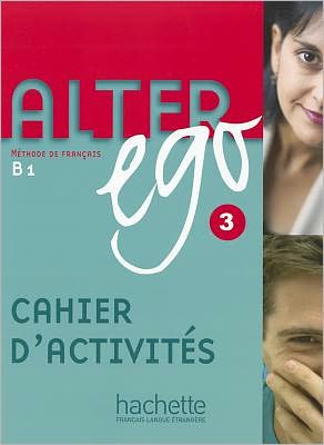 Alter Ego, Level Three-Workbook