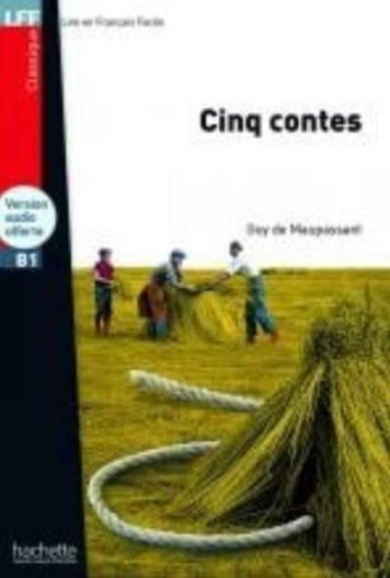 Cinq Contes + CD Audio MP3 (B1): Cinq Contes + CD Audio MP3 (B1)