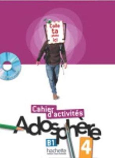 Adosphere 4-Cahier D'activites - With CD