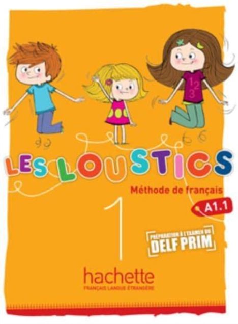 Les Loustics 1: Livre de L'Eleve: Les Loustics 1: Livre de L'Eleve