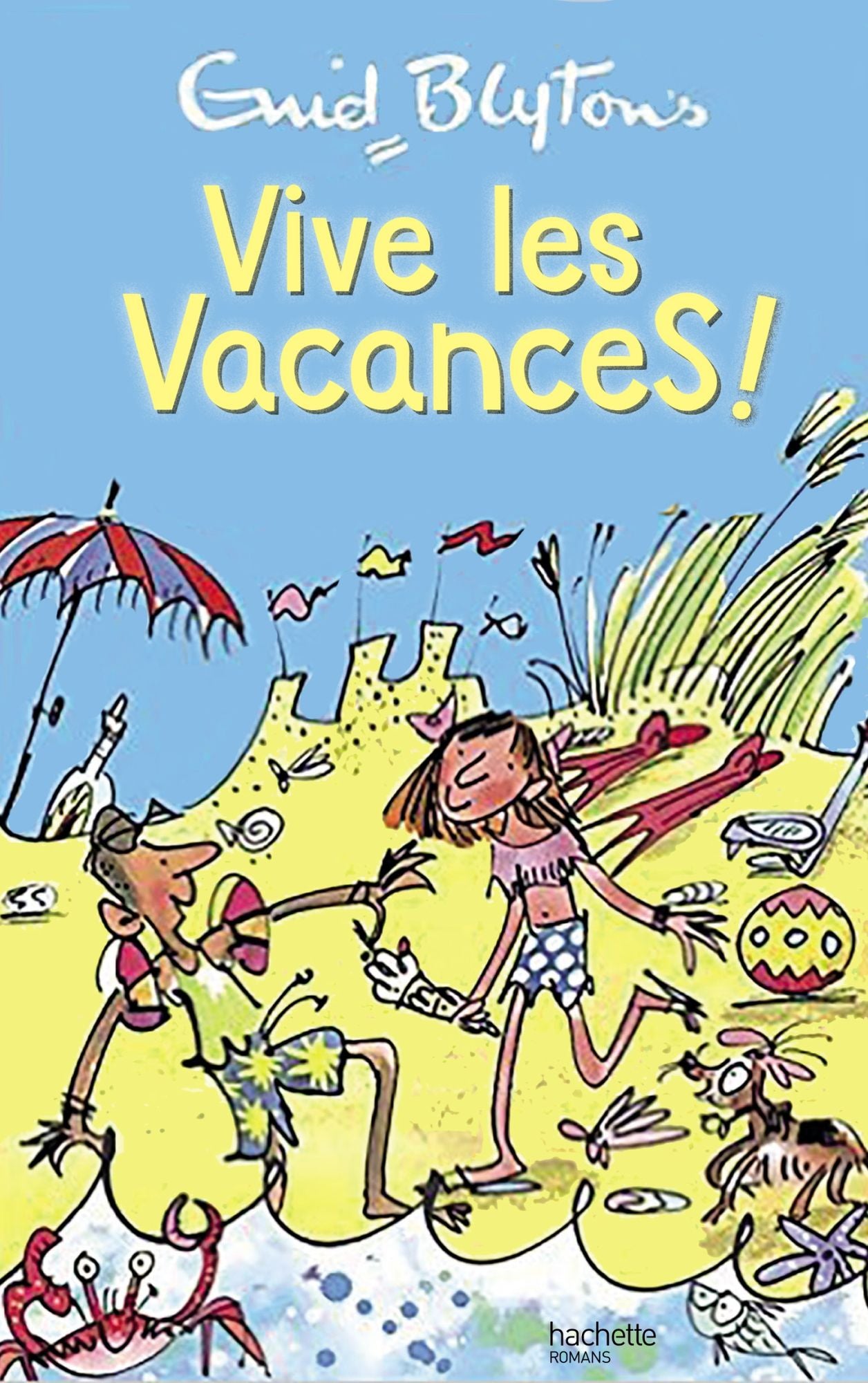 Vive les Vacances !