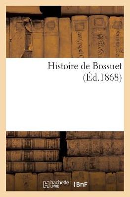 Histoire de Bossuet