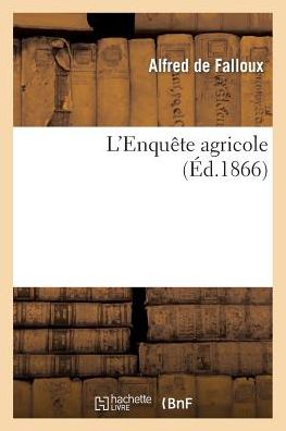 L'Enquaate Agricole