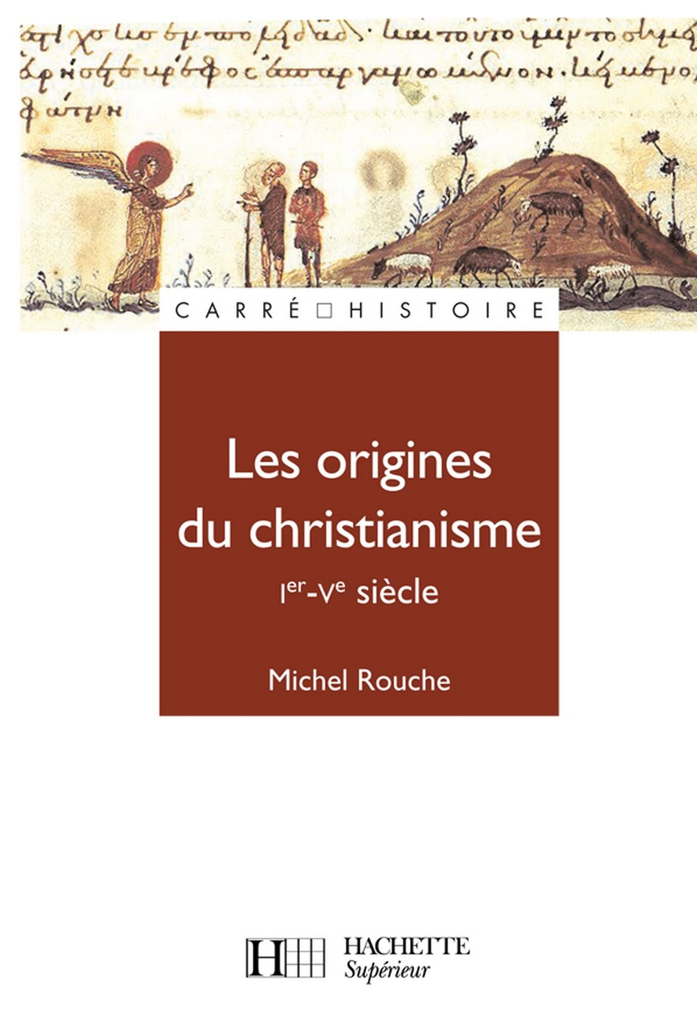 Les origines du christianisme (30 - 451): Nº67