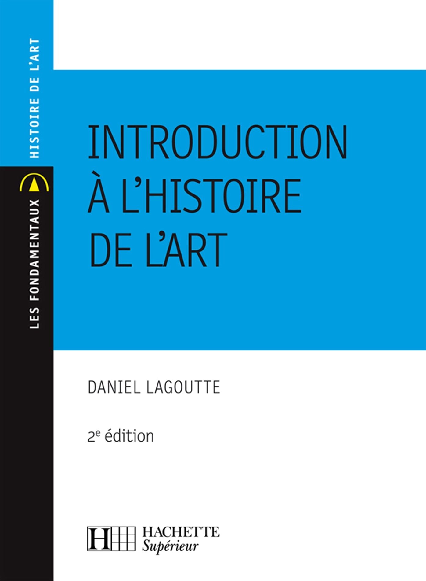 Introduction à l'histoire de l'art: Nº101 2ème édition